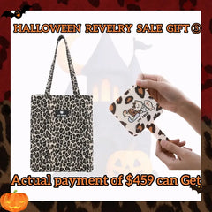 Halloween Revelry Sale Gift ③ -  Exclusive Leopard-Print Canvas Bag + Exclusive Handheld Mirror（Actual Payment of $459）